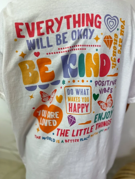 "Be Kind" Positive Vibes Graphic Tee